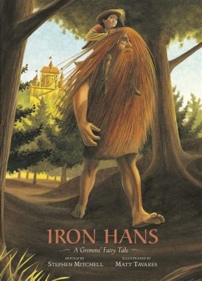  Iron Hans - A Tale of Transformation Through Cruelty and Compassion!